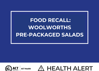 public health alert which reads food recall: woolworths pre-packaged salads